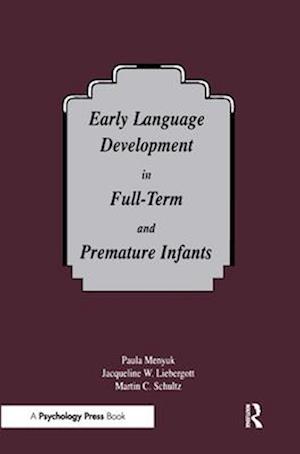 Early Language Development in Full-term and Premature infants