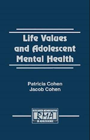 Life Values and Adolescent Mental Health