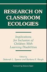Research on Classroom Ecologies