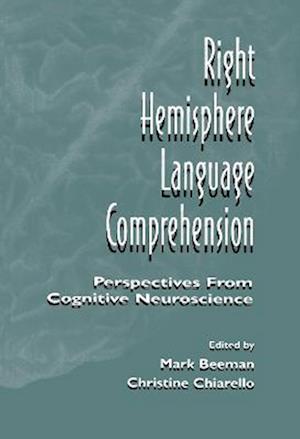 Right Hemisphere Language Comprehension