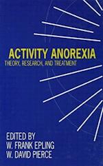 Activity Anorexia