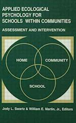 Applied Ecological Psychology for Schools Within Communities