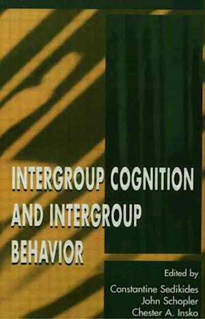 Intergroup Cognition and Intergroup Behavior