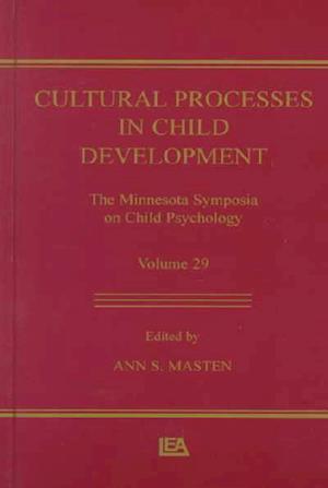 Cultural Processes in Child Development