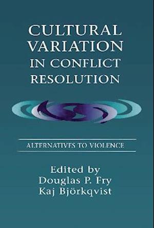 Cultural Variation in Conflict Resolution