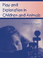Play and Exploration in Children and Animals