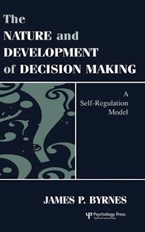 The Nature and Development of Decision-making