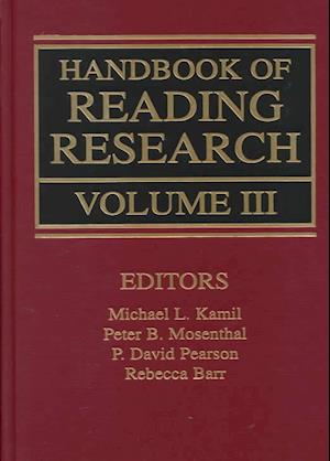 Handbook of Reading Research, Volume III