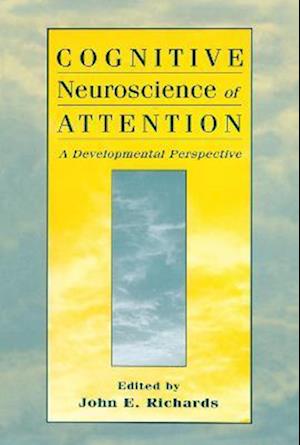 Cognitive Neuroscience of Attention