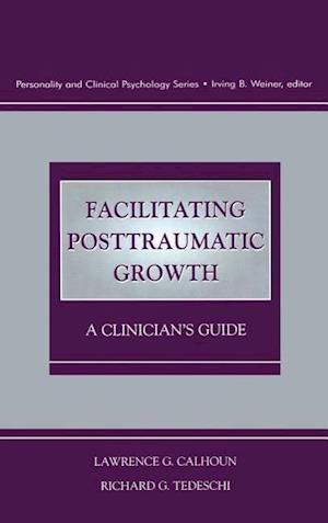 Facilitating Posttraumatic Growth