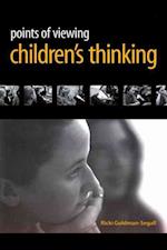Points of Viewing Children's Thinking