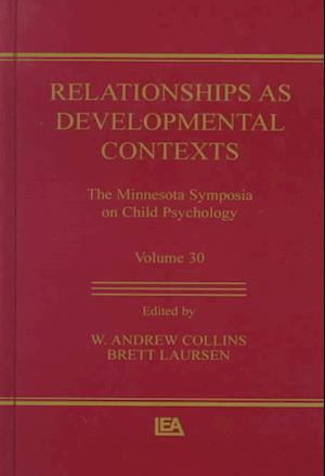 Relationships as Developmental Contexts