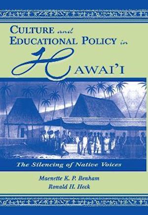 Culture and Educational Policy in Hawai'i