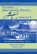 Culture and Educational Policy in Hawai'i