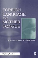 Foreign Language and Mother Tongue