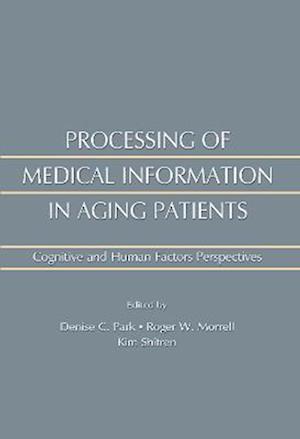 Processing of Medical information in Aging Patients