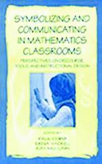 Symbolizing and Communicating in Mathematics Classrooms