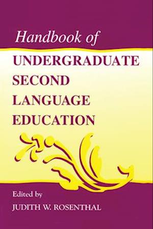 Handbook of Undergraduate Second Language Education