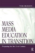 Mass Media Education in Transition