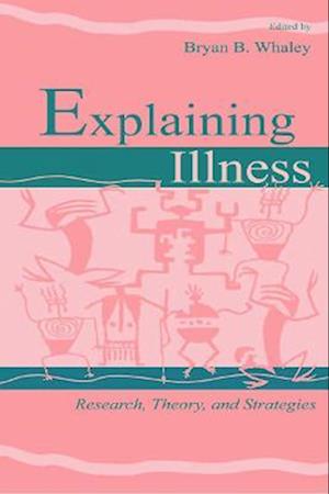 Explaining Illness