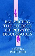 Balancing the Secrets of Private Disclosures