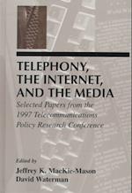 Telephony, the Internet, and the Media