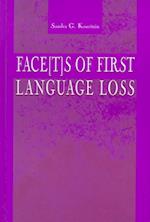 Face[t]s of First Language Loss