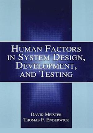 Human Factors in System Design, Development, and Testing