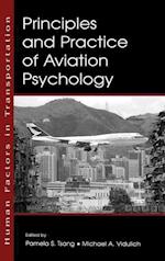 Principles and Practice of Aviation Psychology