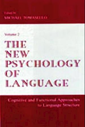 The New Psychology of Language