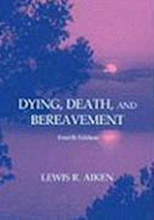 Dying, Death, and Bereavement