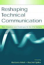 Reshaping Technical Communication
