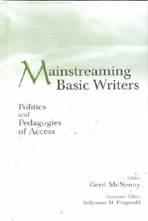 Mainstreaming Basic Writers