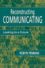 Reconstructing Communicating