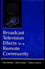 Broadcast Television Effects in A Remote Community