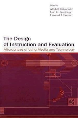 The Design of Instruction and Evaluation