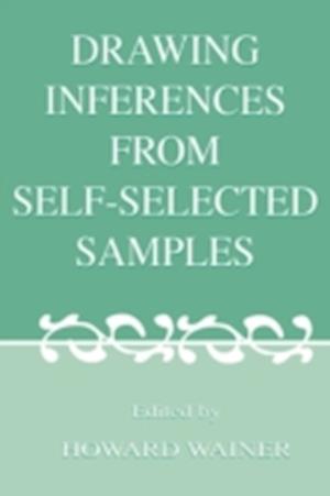 Drawing Inferences From Self-selected Samples