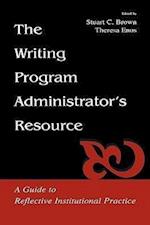 The Writing Program Administrator's Resource