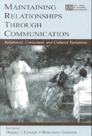 Maintaining Relationships Through Communication