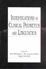 Investigations in Clinical Phonetics and Linguistics