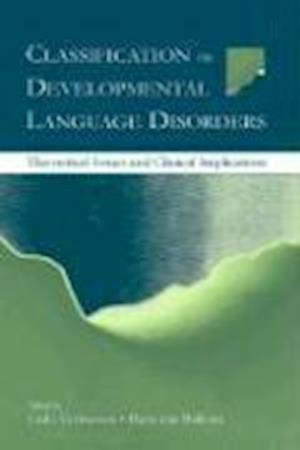 Classification of Developmental Language Disorders