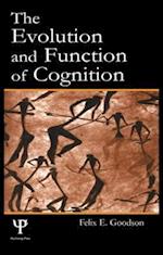 The Evolution and Function of Cognition