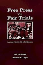 Free Press Vs. Fair Trials