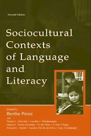 Sociocultural Contexts of Language and Literacy