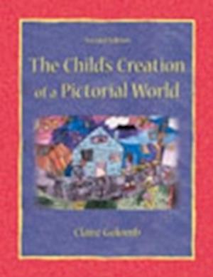 The Child's Creation of A Pictorial World