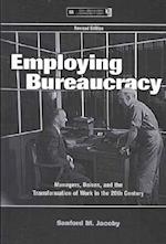 Employing Bureaucracy