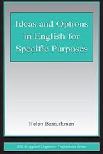 Ideas and Options in English for Specific Purposes