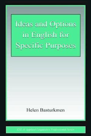 Ideas and Options in English for Specific Purposes