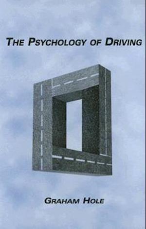 The Psychology of Driving