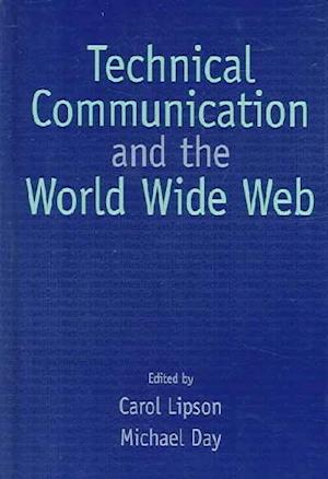 Technical Communication and the World Wide Web